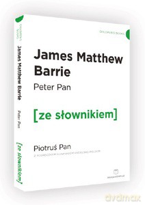 Peter Pan z podręcznym słownikiem angielsko-polskim - James Matthew Barrie [KSIĄŻKA]