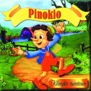 Pinokio. Klasyka światowa - Wydawnictwo Wilga [KSIĄŻKA]