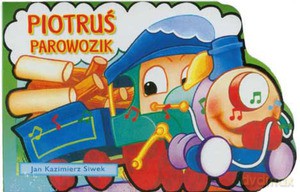 Piotruś parowozik - Jan KazimierzSiwek [KSIĄŻKA]