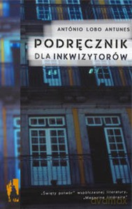 Podręcznik dla inkwizytorów - Antunes Antonio Lobo [KSIĄŻKA]