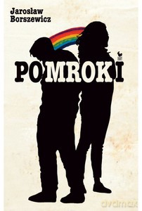 Pomroki - Jarosław Borszewicz [KSIĄŻKA]