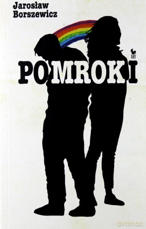 Pomroki - Jarosław Borszewicz [KSIĄŻKA]