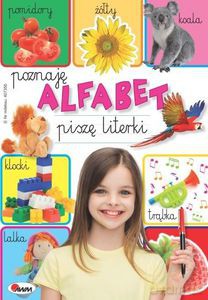Poznaję alfabet. Piszę literki [KSIĄŻKA]