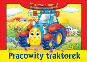 Pracowity traktorek - Frączek Agnieszka [KSIĄŻKA]