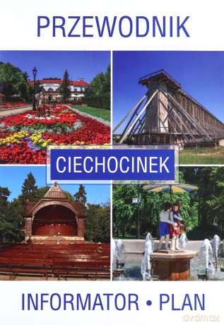 Przewodnik. Ciechocinek. Informator, plan [KSIĄŻKA]