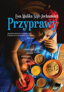 Przyprawy - Ewa Malika Szyc-Juchnowicz [KSIĄŻKA]