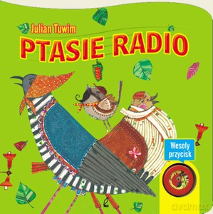 Ptasie radio - Julian Tuwim [KSIĄŻKA]