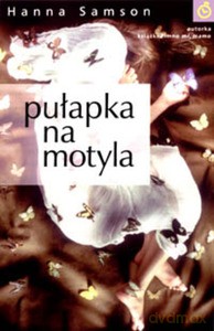 Pułapka na motyla - Samson Hanna [KSIĄŻKA]