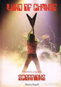 Scorpions - Wind Of Change - Martin Popoff [KSIĄŻKA]