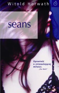 Seans - Witold Horwath [KSIĄŻKA]