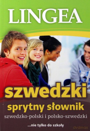 Sprytny słownik szwedzko-polski i polsko-szwedzki... nie tylko do szkoły [KSIĄŻKA]