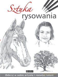 Sztuka rysowania [KSIĄŻKA]