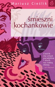Śmieszni kochankowie - Mariusz Cieślik [KSIĄŻKA]