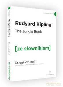 The Jungle Book z podręcznym słownikiem angielsko-polskim - Rudyard Kipling [KSIĄŻKA]