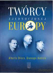 Twórcy Zjednoczonej Europy [KSIĄŻKA]