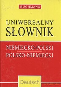 Uniwersalny słownik niemiecko polski polsko niemiecki [KSIĄŻKA]