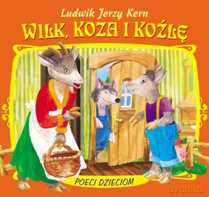 Wilk, koza i koźlę - Ludwik JerzyKern [KSIĄŻKA]
