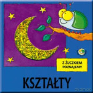 Z żuczkiem poznajemy kształty - Marta Berowska [KSIĄŻKA]