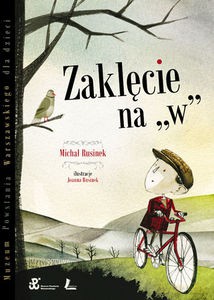 Zaklęcie na W - Michał Rusinek [KSIĄŻKA]