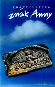 Znak Anny - Cechnicka Ewa [KSIĄŻKA]