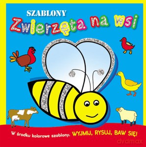 Zwierzęta na wsi - szablony - Wydawnictwo Wilga [KSIĄŻKA]