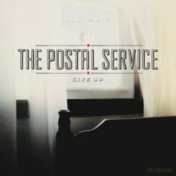 The Postal Service: Give Up [CD]
