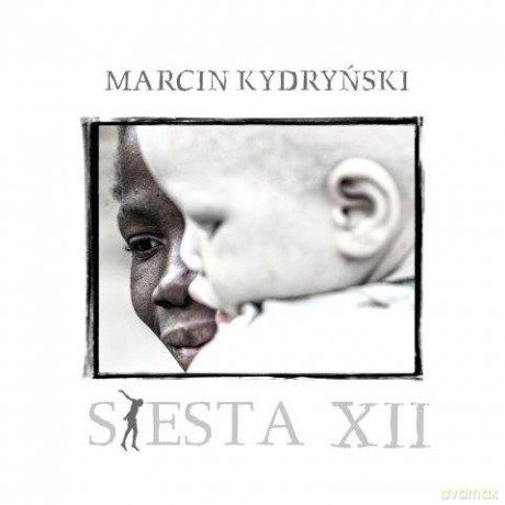 Marcin Kydryński: Siesta 12 (Muzyka świata) [CD]