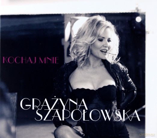 Grażyna Szapołowska: Kochaj mnie [CD]