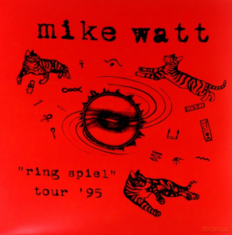 Mike Watt: Ring Spiel Tour '95 [2xWinyl]