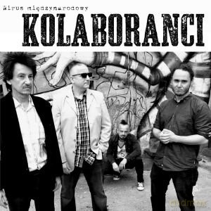 Kolaboranci: Wirus Międzynarodowy [CD]