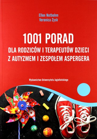 1001 porad dla rodziców i terapeutów - Ellen Notbohm, Veronica Zysk [KSIĄŻKA]