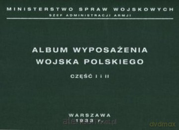 Album wyposażenia Wojska Polskiego - Wojciech Włodarkiewicz [KSIĄŻKA]