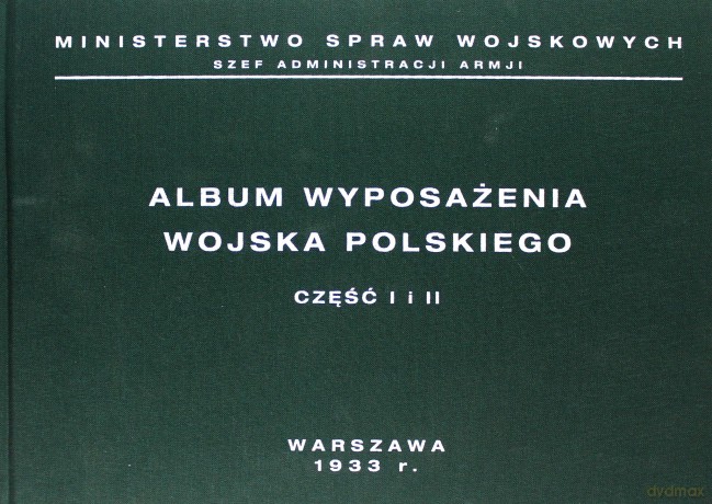 Album wyposażenia Wojska Polskiego - Wojciech Włodarkiewicz [KSIĄŻKA]