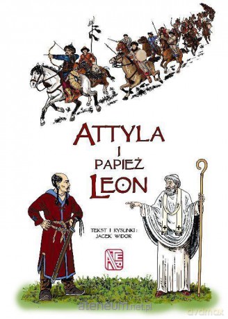 Attyla i Papież Leon - Jacek Widor [KOMIKS]