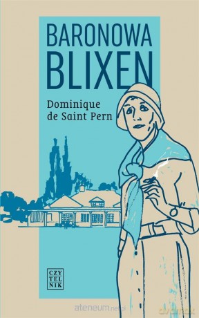 Baronowa Blixen - Dominique de Saint Pern [KSIĄŻKA]