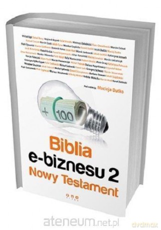 Biblia e-biznesu 2. Nowy Testament [KSIĄŻKA]