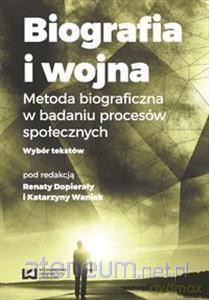 Biografia i wojna [KSIĄŻKA]