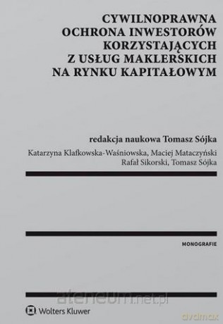 Cywilnoprawna ochrona inwestorów... [KSIĄŻKA]