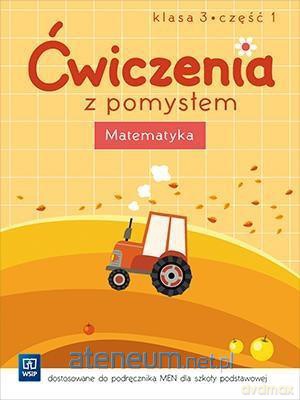Ćwiczenia z pomysłem. Matematyka 3/1 [KSIĄŻKA]