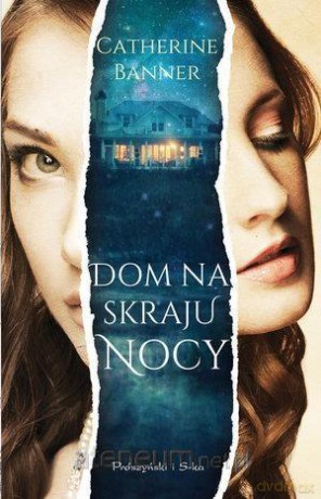 Dom na skraju nocy - Catherine Banner [KSIĄŻKA]
