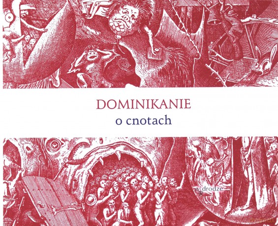 Dominikanie o cnotach [KSIĄŻKA]