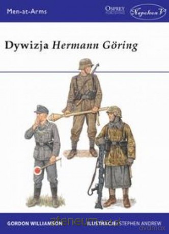 Dywizja Hermann Goring - Gordon Williamson [KSIĄŻKA]