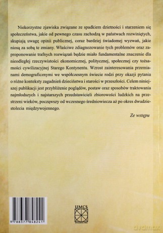Dzieciństwo i starość w ujęciu historyków [KSIĄŻKA]