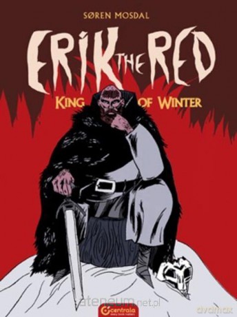 Erik the Red. King of Winter - Soren Mosdal [KOMIKS]