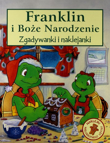 Franklin i Boże Narodzenie-zgadywanki i naklejanki - Paulette Bourgeois, Brenda Clark [KSIĄŻKA]