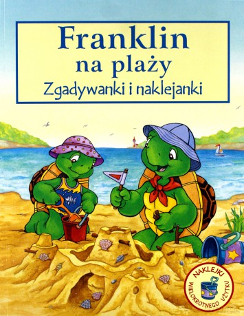 Franklin na plaży - zgadywanki i naklejanki - Paulette Bourgeois, Brenda Clark [KSIĄŻKA]