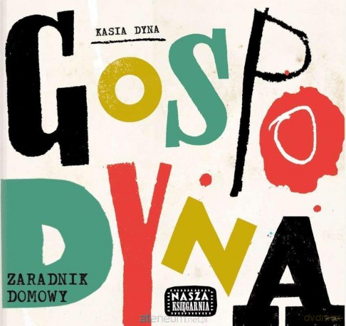 Gospodyna.Zaradnik domowy - Kasia Dyna [KSIĄŻKA]