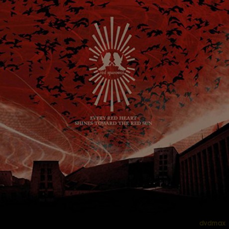 Red Sparrowes: Every Red Heart Shines The Red Sun [CD]