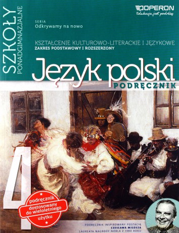 Język polski LO 4 Odkrywamy... Podręcznik zakres podstawowy i rozszerzony [KSIĄŻKA]