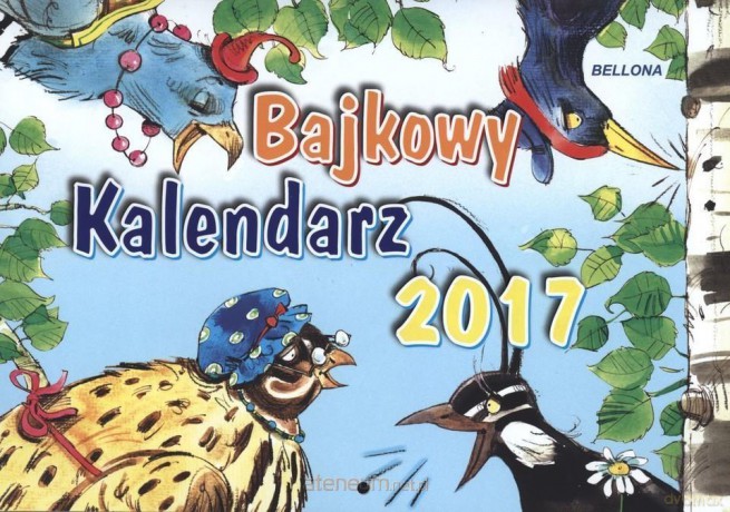 Kalendarz 2017 Bajkowy dla dzieci [KALENDARZ]
